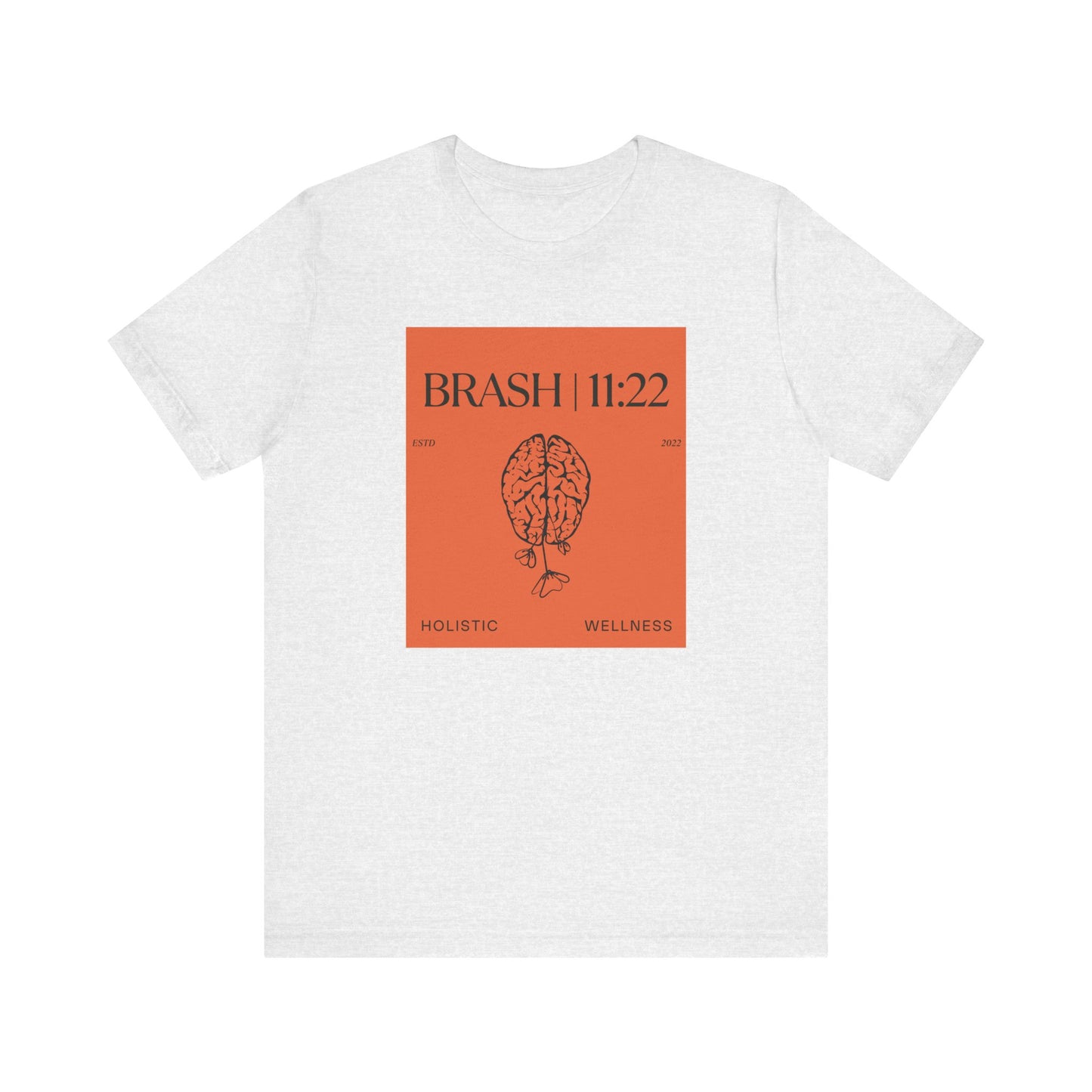 BRASH 11:22 - EST  | Unisex Tee