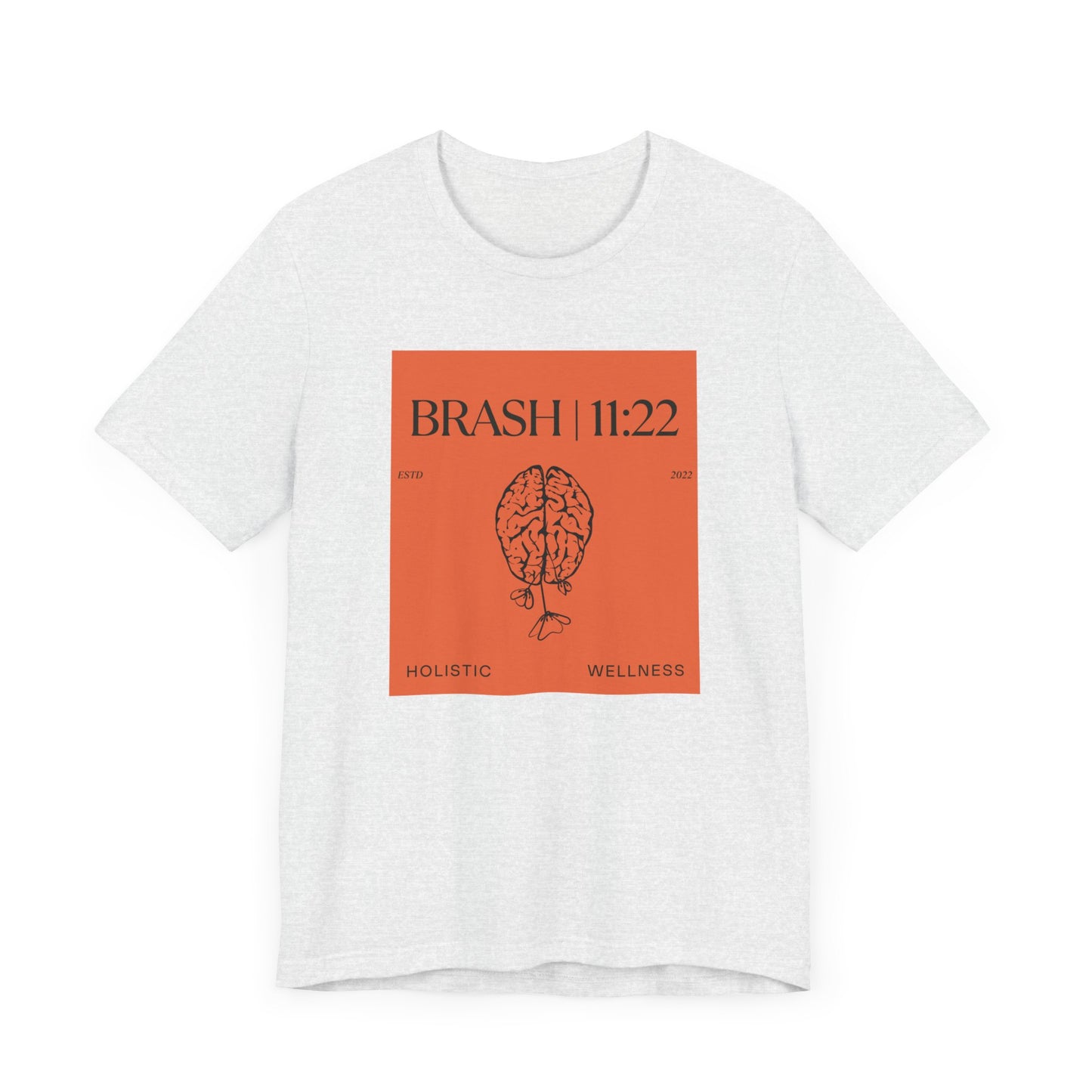 BRASH 11:22 - EST  | Unisex Tee